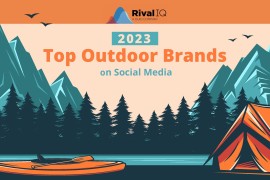 RivalIQ：2023年社交媒体十大户外品牌-2025最新seo资料