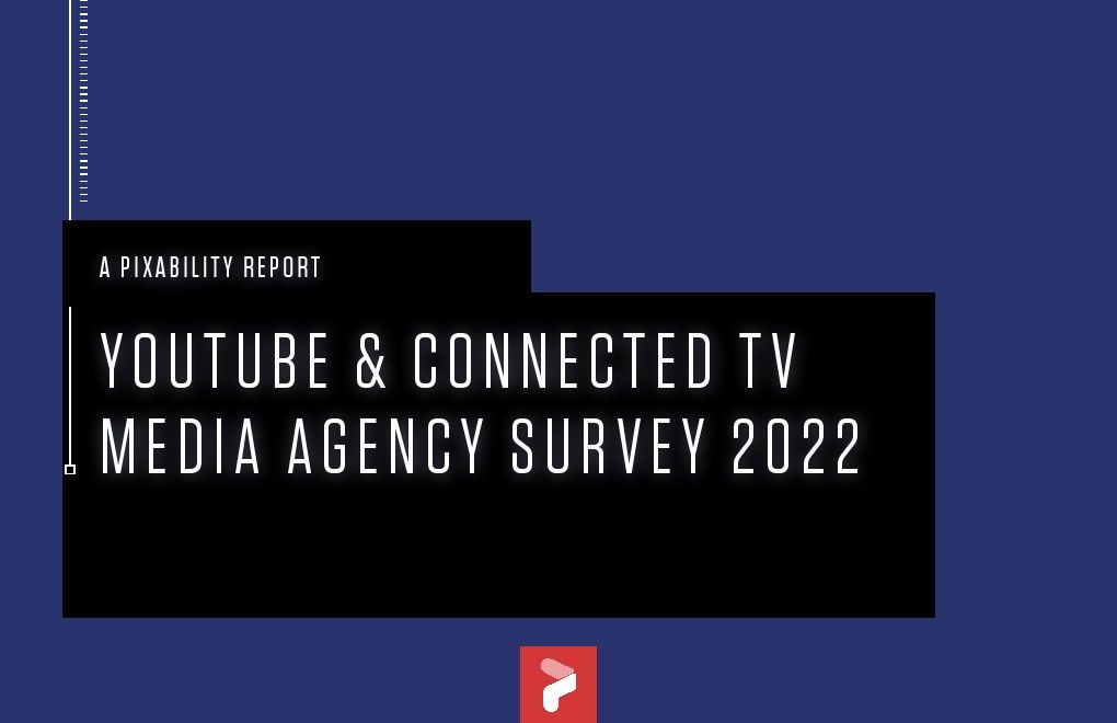2022年YouTube和联网电视代理商调查(图1)